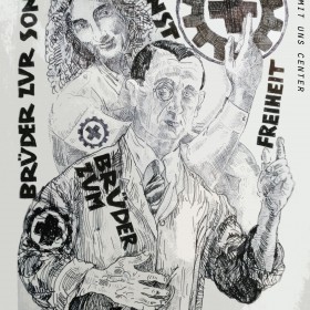 Bruder zur Sonne zur Kunst zur Freiheit ! Kunst mit Uns pt. 8 ( deicated to Laibach)