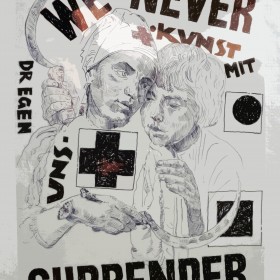 We Never Surrender (Kunst Mit Uns, pt. 6)